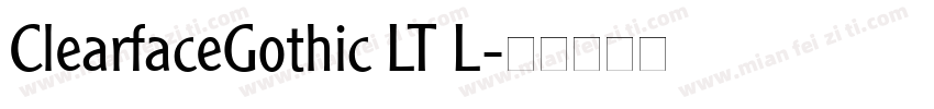 ClearfaceGothic LT L字体转换